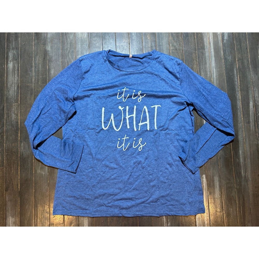Womens‎ It Is What It Is Graphic Long Sleeve Tee Heather Blue Crew Neck Top